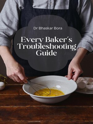 cover image of Every Baker's Troubleshooting Guide